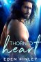 [Cash Me Outside 02] • Thorned Heart